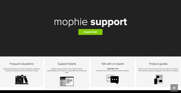 A great example of online customer support is Mophie--a tech brand that offers access to FAQs, live customer support, and comprehensive guides. 