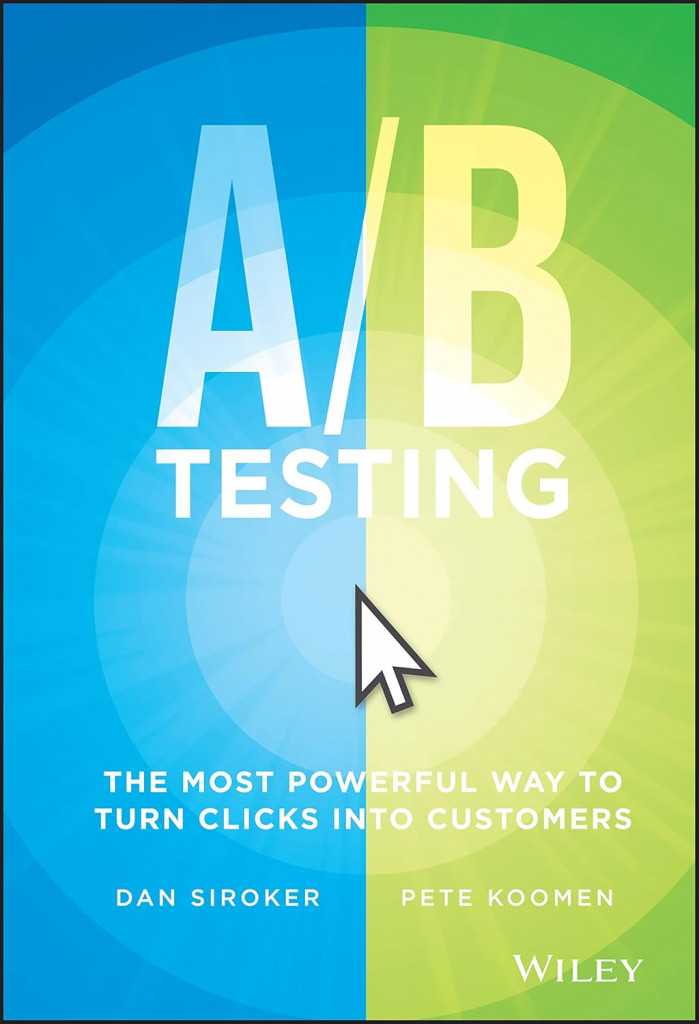 A/B Testing by Dan Siroker and Pete Koomen book cover