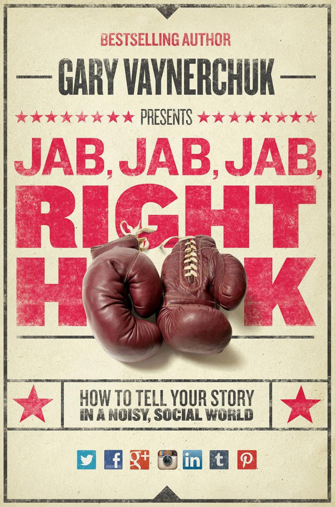 Jab, Jab, Jab, Right Hook book cover