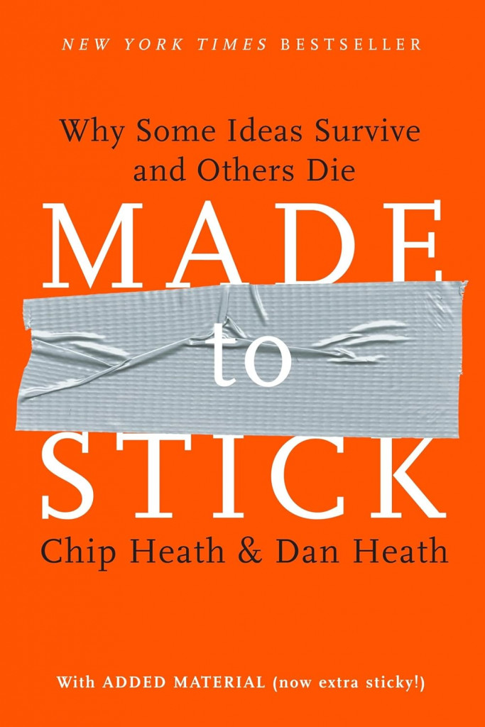 Made to Stick by Chip and Dan Heath book cover