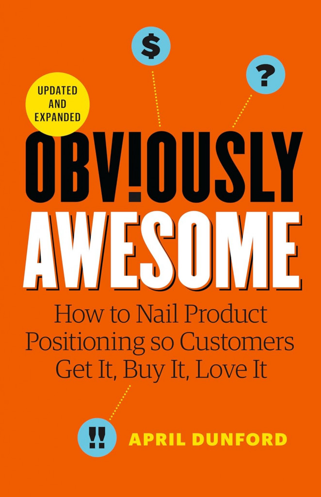 Obviously Awesome by April Dunford book cover